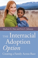 The Interracial Adoption Option 1849059306 Book Cover
