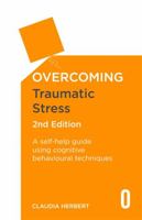 Overcoming Traumatic Stress (Overcoming) 0814736289 Book Cover