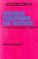 American Phrasebook for Russians (Hippocrene Language Studies) 0781800544 Book Cover