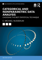 Categorical and Nonparametric Data Analysis: Choosing the Best Statistical Technique (Multivariate Applications Series) 0367698153 Book Cover
