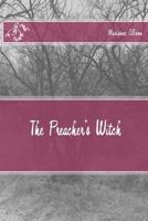 The Preacher's Witch 1539736873 Book Cover