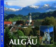 Zauberhafte Bergwelt Allgäu. 3929932725 Book Cover