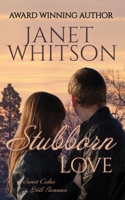 Stubborn Love 1957628022 Book Cover