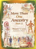 More Than One Ancestry: Part 2 161204364X Book Cover