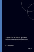 De Fide et Symbolo: Introduction, Translation, Commentary 9070265788 Book Cover
