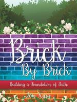 Brick by Brick 1498475000 Book Cover