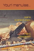 Youri menuise sans s'amenuiser (Les enquêtes de l'inspecteur Crémant) (French Edition) B0F8GZVMYF Book Cover