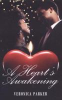 A Heart's Awakening (Indigo: Sensuous Love Stories) 1585713074 Book Cover