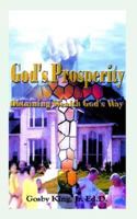 God's Prosperity: Obtaining Wealth God's Way 141074440X Book Cover