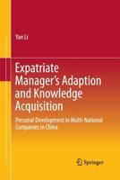 Expatriate Manager S Adaption and Knowledge Acquisition: Personal Development in Multi-National Companies in China 9811006741 Book Cover