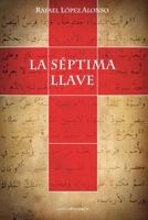 La Septima Llave 1484050452 Book Cover