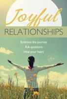 Joyful Relationships 0998323101 Book Cover