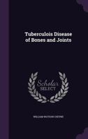 Tuberculois Disease of Bones and Joints 135729963X Book Cover