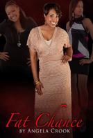 Fat Chance 1517212405 Book Cover