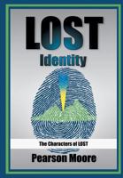 LOST Identity: The Characters of LOST 0615508294 Book Cover