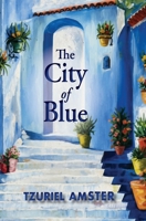 The City of Blue 1951946308 Book Cover