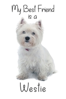 My best Friend is a Westie: 6" x 9" Blank Quadrille (quad) ruled Journal Notebook 120 pages of 5mm grid squared graph paper (Best Friends) 1672368790 Book Cover