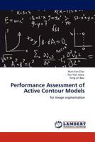 Performance Assessment of Active Contour Models 3847320807 Book Cover