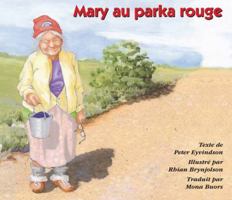 Mary Au Parka Rouge 1926506030 Book Cover
