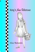 Katy's New Relations 1530383358 Book Cover