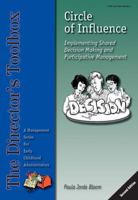 Circle of Influence: Implementing Shared Decision Making and Participative Management (Director's Toolbox) 096218943X Book Cover