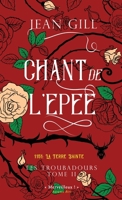 Chant de l'épée: 1151: Terre Sainte B0DV48DMZH Book Cover