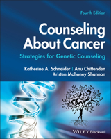 Counseling About Cancer: Strategies for Genetic Counseling 1119466466 Book Cover