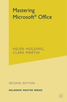 Mastering Microsoft Office (Palgrave Master) 0333949773 Book Cover