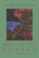 Ship of the Hunted (Library of Modern Jewish Literature) 0815604491 Book Cover