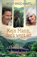 (K)ein Mann, der's wert ist 3347041917 Book Cover