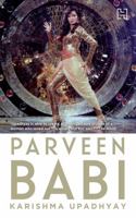 Parveen Babi: A Life 9350095785 Book Cover