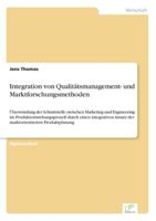 Integration Von Qualitatsmanagement- Und Marktforschungsmethoden 3838619641 Book Cover