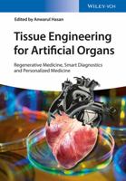 Tissue Engineering for Artificial Organs: Regenerative Medicine, Smart Diagnostics and Personalized Medicine 3527338632 Book Cover