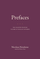 Prefaces: The Collected Phantom Volumes of Nicolaus Notabene B0H9QTCT95 Book Cover