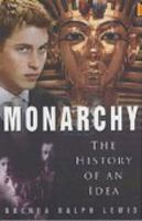 Monarchy: The History of an Idea 0750929731 Book Cover
