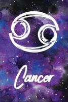 Zodiac Journal Cancer 365 Days One Year Of Writing: Blank Lined Daily Journal Undated One Page Per Day + Goals Checklist Watercolor Galaxy Cover with Cancer Horoscope Sign And Star Constellation 1098516109 Book Cover