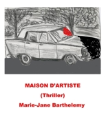 Maison D'Artiste: 1973824949 Book Cover