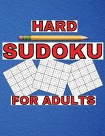Hard Sudoku For Adults: Collection of 50 Puzzles and 50 Solutions, Hard Level Sudoku Puzzle Book for Adults and Seniors - Challenge your Brain! 7137394531 Book Cover