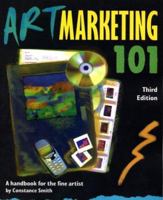 Art Marketing 101: A Handbook for the Fine Artist 0940899493 Book Cover