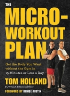 The 5-Minute Exercise Plan: 30 Micro Workouts for Maximum Results 1454934298 Book Cover