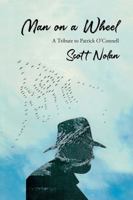 Man on a Wheel: A Tribute to Patrick O'Connell 1773241486 Book Cover