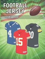 Football Jersey coloring Book: All 32 teams jerseys ready to color (for kids and adults) B0CMTFV8PM Book Cover