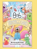 Bob in Thimmigg-Land B0CL1L6PC2 Book Cover