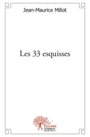 Les 33 esquisses (French Edition) 2332517561 Book Cover