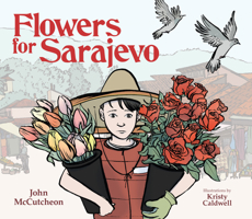 Flowers for Sarajevo 1561459437 Book Cover