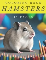 Coloring Book: Hamsters B0C1JB5GTP Book Cover