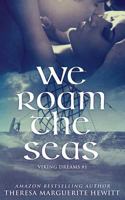 We Roam The Seas 149284828X Book Cover