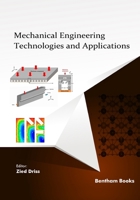 Mechanical Engineering Technologies and Applications 9814998206 Book Cover