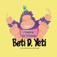 Happy Birthday Beti D. Yeti B0H6JCK8Y3 Book Cover