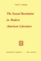 The Sexual Revolution in Modern American Literature 9024750369 Book Cover